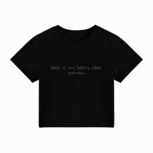 Crop Tee - "Black Is My Happy Colour"