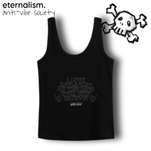 anti-vibe sleeveless - replacing my feelings with tattoos