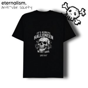 anti-vibe tee - always halloween